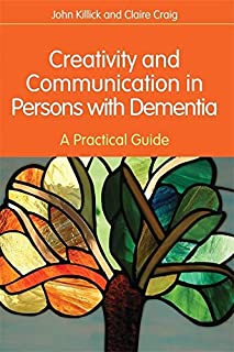 Creativity And Communication In Persons With Dementia