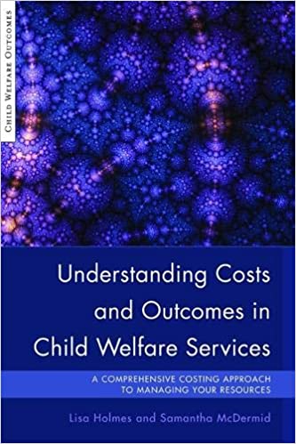 Understanding Costs And Outcomes In Child Welfare Services