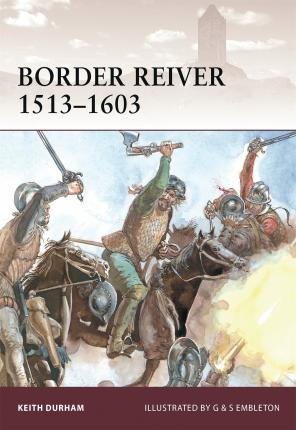 Border Reiver 1513-1603