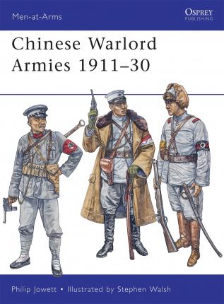 Chinese Warlord Armies 1911-30