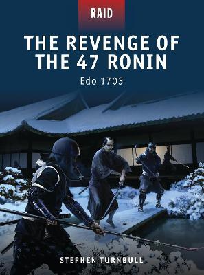 The Revenge Of The 47 Ronin