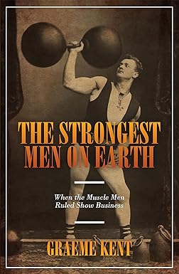 The Strongest Men On Earth