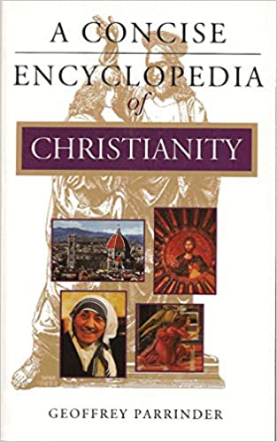 Concise Encyclopedia Of Christianity