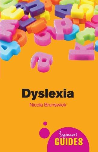 Dyslexia (A Beginners Guide)