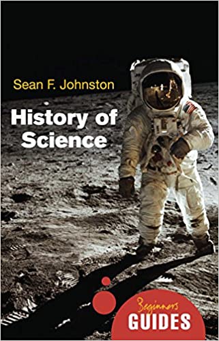 Beginners Guides: History Of Science