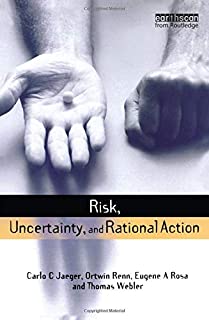 Risk, Uncrtainty And Rational Action