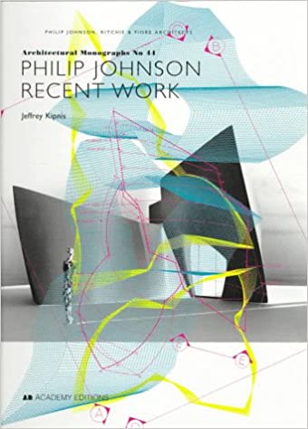 Philip Johnson : Recent Work [architec Monograph No 44]