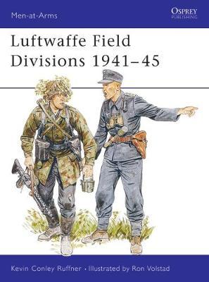 Luftwaffe Field Divisions 1941-45