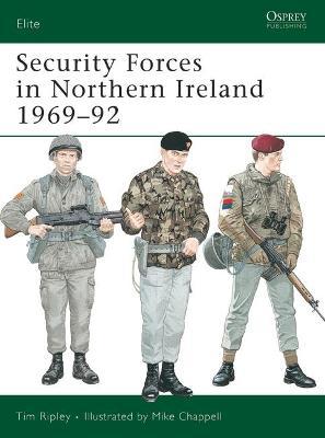 Security Forces In Northern Ireland 1969-92