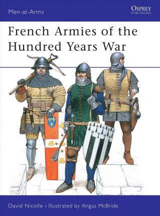 French Armies Of The Hundred Years War