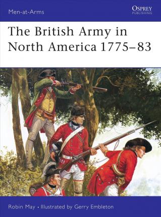 The British Army In North America 1775-83