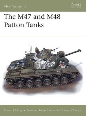 The M47 And M48 Patton Tanks