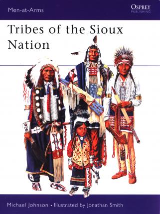 Tribes Of The Sioux Nation