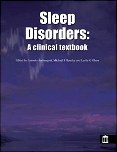 Sleep Disorders: A Clinical Textbook
