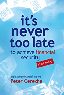 It's Never Too Late To Achive Financial Security