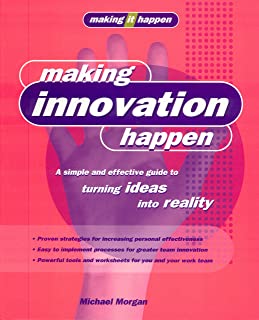 Making Innovation Happen