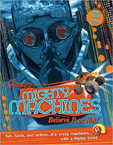 Ripley Twists: Mighty Machines Portrait Edn