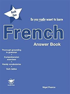 So You Really Want To Learn French - Book 1 Answer Book