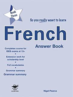So You Really Want To Learn French - Book 3 Answer Book