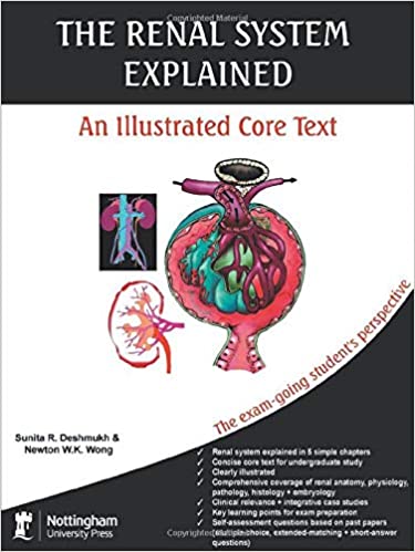 Renal System Explained :an Illustrated Core Text
