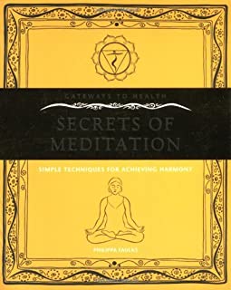 Gateways To Health: Secrets Of Meditations