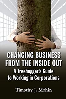Changing Business From The Inside Out