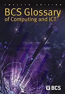 Bcs Glossary Of Computing And Ict 12th/ed