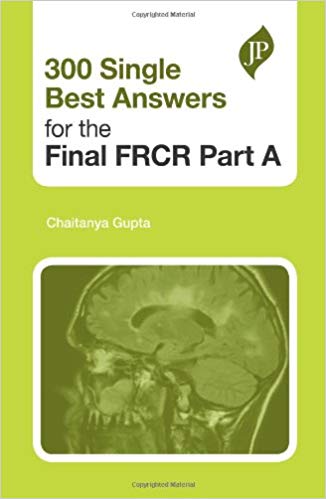 300 Single Best Answers For The Final Frcr Part A