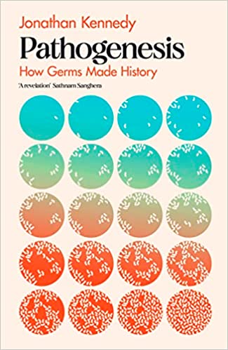 Pathogenesis: How Germs Made History