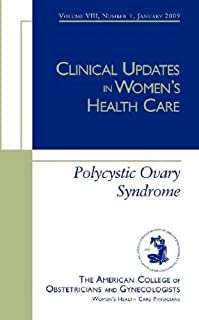 Clinical Updates In Women's Health Care: Polycystic Ova