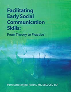 Facilitating Early Social Communication Skills