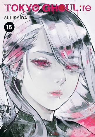 Tokyo Ghoul: Re, Vol. 15