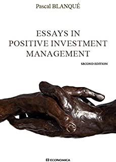 Essays In Positive Investment Management, 2/e
