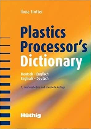 Plastics Processors Dictionary