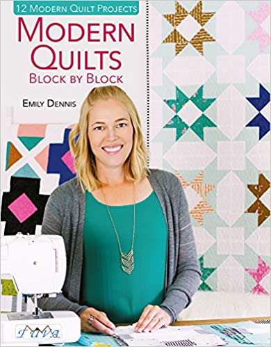 Modern Quilts Block By Block -12 Modern Quilt Projects