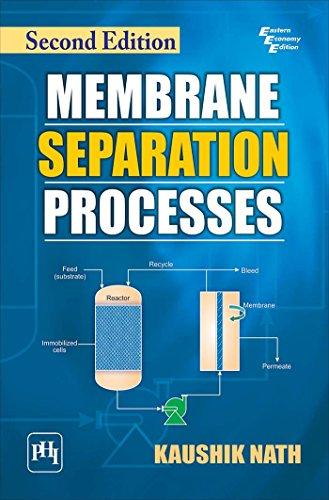 Membrane Separation Processes 2nd Ed