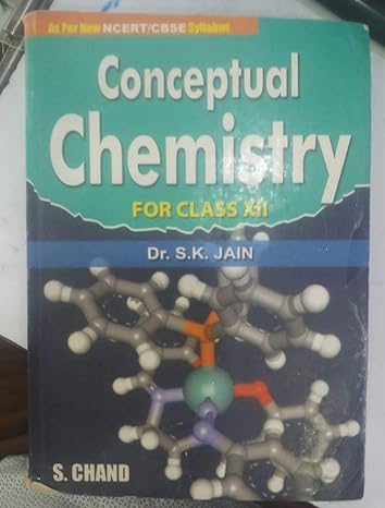 Conceptual Chemistry Volume I For Class Xii