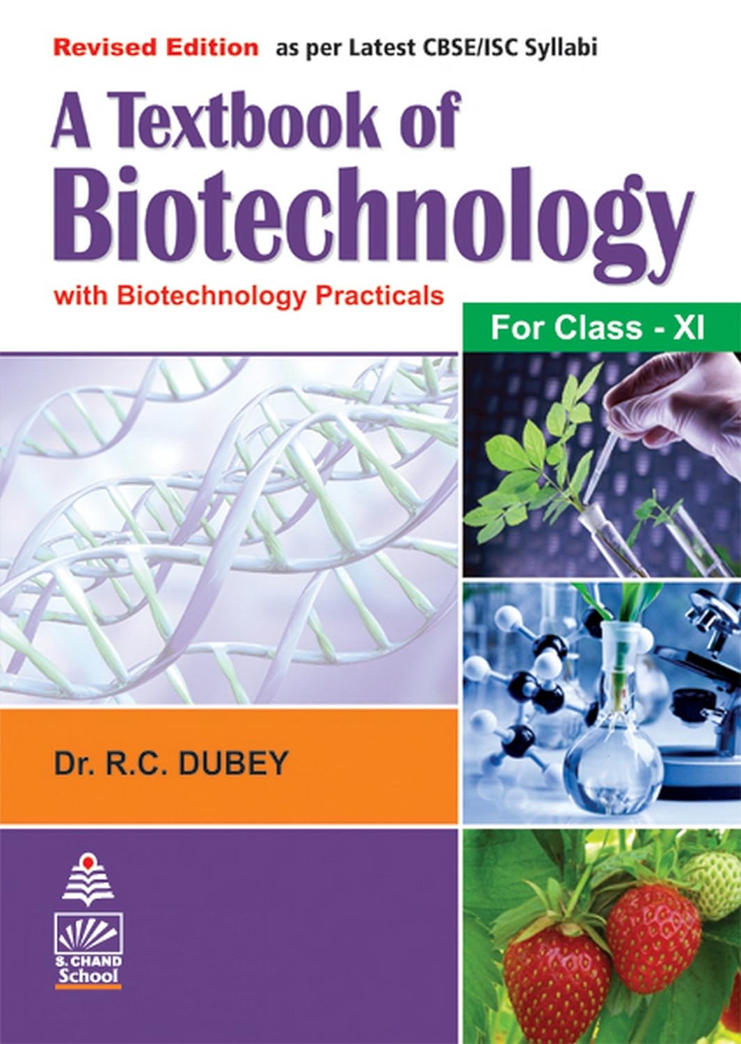 A Textbook Of Biotechnology For Class Xi