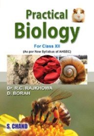 Practical Biology For Higher Secondary Xii