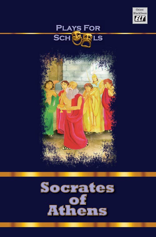 Plays For Schools - Socrates Of Athens
