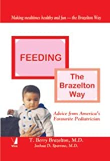 Feeding: The Brazelton Way