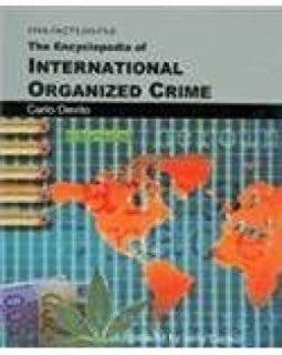Viva-facts On File: The Ency.of International Org.crime