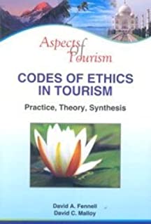 Aspects Of Tourism: Codes Of Ethics In Tourism