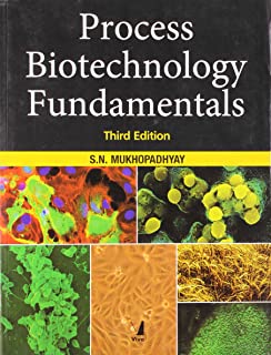 Process Biotechnology Fundamentals, 3/e