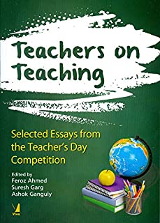 Teachers On Teaching: Selected Essays From The Teacher's Day