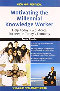 Crisp 50 Minute - Motivating The Millennial Knowledge Worker