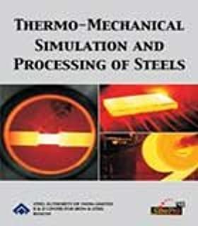 Thermo Mechanical Simulation & Processing Of Steel,2012