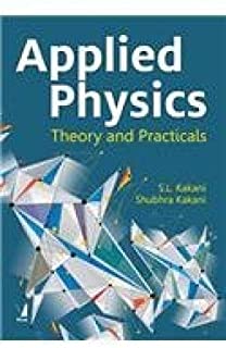 Applied Physics: Theory And Practicals