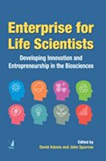 Enterprises For Life Scientists: Developing Innovation & Ent