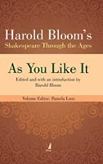 Bloom's Shakespeare Through The Ages: As You Like It
